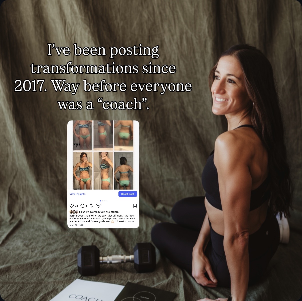Woman sitting on the floor with workout equipment, smiling, with text about posting transformations since 2017.
