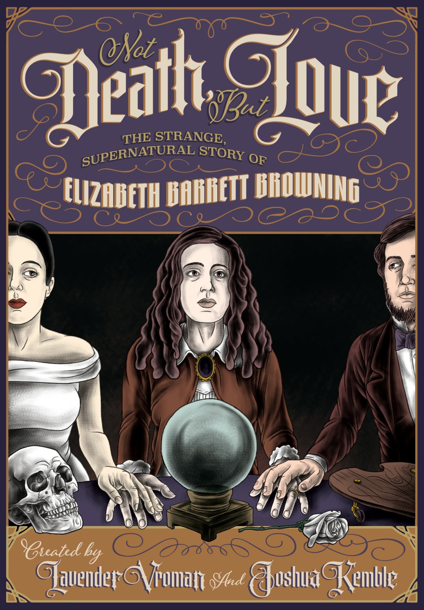 Book cover with three characters, a crystal ball, and skulls, titled 'Not Death but Love' by Elizabeth Barrett Browning.