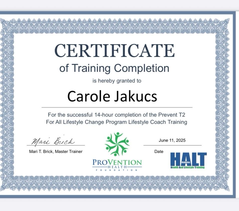 Certificate of training completion awarded to Carole Jakucs for lifestyle coach training, dated June 11, 2025, with logos at bottom.